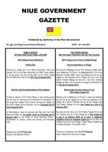 NIUE GOVERNMENT GAZETTE Published by Authority of the Niue Government  NoVillage Council General Elections
