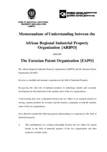 Memorandum of Understanding between the African Regional Industrial Property Organization And the  The Eurasian Patent Organization [EAPO]