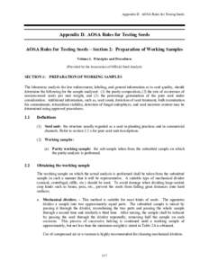 Appendix D. AOSA Rules for Testing Seeds  Appendix D. AOSA Rules for Testing Seeds AOSA Rules for Testing Seeds – Section 2: Preparation of Working Samples Volume 1. Principles and Procedures (Provided by the Associati