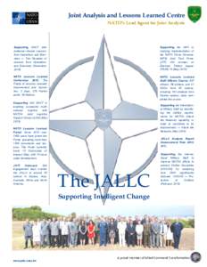 Joint Analysis and Lessons Learned Centre NATO’s Lead Agent for Joint Analysis Supporting SACT with evidence—based Lessons from Operations and Exercises — Two Decades of