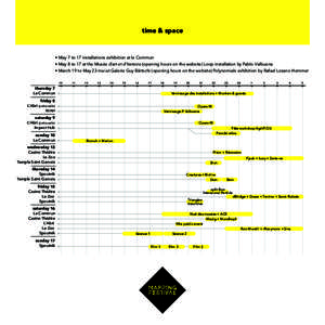time & space  • May 7 to 17 installations exhibition at le Commun • May 8 to 17 at the Musée d’art et d’histoire (opening hours on the website) Loop installation by Pablo Valbuena • March 19 to May 23 mai at G