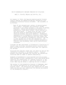 USE OF PROBABLISTIC WEATHER FORECASTS BY UTILITIES Mark T. Carroll, Murray and Trettel, Inc. On January 13, 2002, the American Meteorological Society Council adopted the 