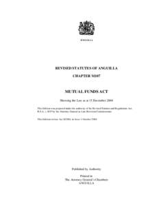 ANGUILLA  REVISED STATUTES OF ANGUILLA CHAPTER M107  MUTUAL FUNDS ACT