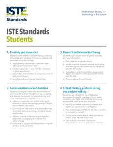 International Society for Technology in Education ISTE Standards Students 1.	 Creativity and innovation