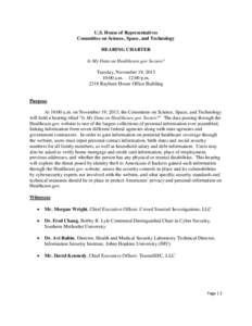 U.S. House of Representatives Committee on Science, Space, and Technology HEARING CHARTER Is My Data on Healthcare.gov Secure? Tuesday, November 19, [removed]:00 a.m. – 12:00 p.m.