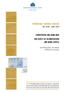 Competition and bank risk: the effect of securitization and bank capital