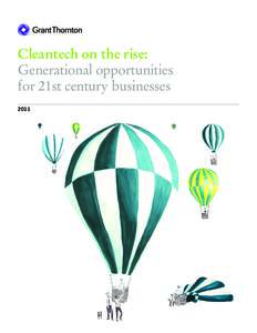 Cleantech on the rise: Generational opportunities for 21st century businesses 2011  Serving your cleantech business