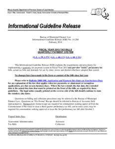 Massachusetts Department of Revenue Division of Local Services Amy A. Pitter, Commissioner Robert G. Nunes, Deputy Commissioner & Director of Municipal Affairs Informational Guideline Release Bureau of Municipal Finance 