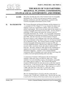 PART 1: POLICIES - SECTION A  THE ROLES OF VGIS PARTNERS: REGIONAL PLANNING COMMISSIONS, STATE & LOCAL GOVERNMENT, AND OTHERS