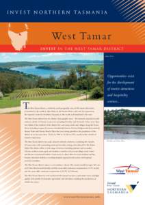 Invest Northern Tasm ania  West Tamar I n v e s t i n t h e w e s t ta m a r d i s t r ic t Tamar River