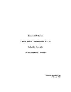 Enexus MOU Review Entergy Nuclear Vermont Yankee (ENVY) Reliability Oversight For the Joint Fiscal Committee  Fairewinds Associates, Inc