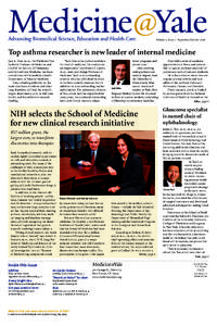 Medicine@Yale Advancing Biomedical Science, Education and Health Care Volume 2, Issue 5 September/October[removed]Top asthma researcher is new leader of internal medicine