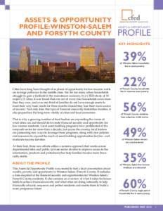 ASSETS & OPPORTUNITY PROFILE: winston-salem and forsyth county ASSETS & OPPORTUNITY