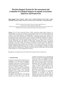 Decision Support System for the assessment and evaluation of ecological impacts on aquatic ecosystems: objectives and framework Paola Agostini1, Elena Semenzin1, Andrea Critto2, Christian Micheletti2, Paulo Nunes2, Andre