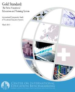 This report is one of a series of reports on vocational and technical education systems around the world produced by the Center on International Education Benchmarking® of the National Center on Education and the Econo