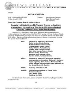 05:064  * MEDIA ADVISORY * FOR PLANNING PURPOSES Friday, June 24, 2005