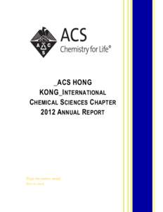 _ACS HONG KONG_International Chemical Sciences Chapter 2012 Annual Report