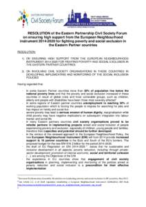 RESOLUTION of the Eastern Partnership Civil Society Forum on ensuring high support from the European Neighbourhood instrumentfor fighting poverty and social exclusion in the Eastern Partner countries RESOLUTIO