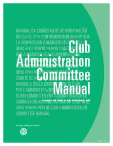 Club Administration Committee Manual A part of the Club Officers’ Kit