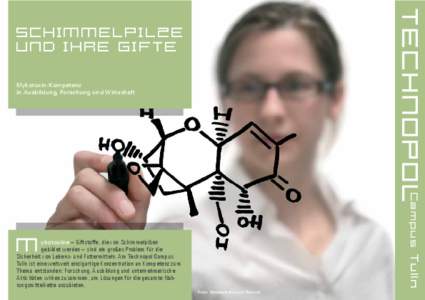 Schimmelpilze und ihre Gifte Mykotoxin-Kompetenz