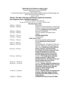 PROGRAM Draft AGENDA as of May 6, 2015 National HBCU Business Deans Roundtable 13th Annual Summit Co-Hosted by Southern University at New Orleans, Southern University Baton Rouge and Xavier University of New Orleans, LA 