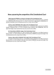 News concerning the composition of the Constitutional Court Judge Augusn ZEGREAN, re-elected as President of the Constuonal Court Through Ruling no. 16 of 10 June 2013 of the Plenum of the Constuonal Court, publishe