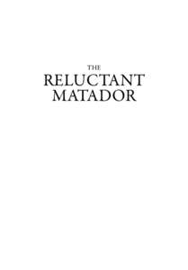 THE  RELUCTANT MATADOR  Reluctant Matador.indd 1