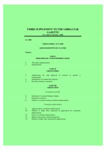 THIRD SUPPLEMENT TO THE GIBRALTAR GAZETTE No. 3,664 of 3rd July, 2008 B[removed]CREMATORIA ACT 2008 ARRANGEMENTS OF CLAUSES