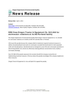 Oregon Department of Environmental Quality  News Release Release Date: April 2, 2015 Contact: Steve Siegel, Environmental Law Specialist, Portland, 
