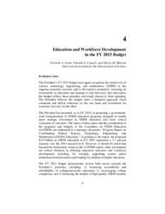 4 Education and Workforce Development in the FY 2015 Budget Christine S. Grant, Yolanda L. Comedy, and Shirley M. Malcom American Association for the Advancement of Science INTRODUCTION