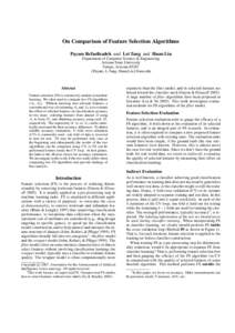 On Comparison of Feature Selection Algorithms Payam Refaeilzadeh and Lei Tang and Huan Liu Department of Computer Science & Engineering Arizona State University Tempe, Arizona 85287 {Payam, L.Tang, Huan.Liu}@asu.edu