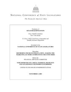 Financial economics / National Association of Insurance Commissioners / National Conference of State Legislatures / Insurance / Consumer protection / Finance / Economics / Optional federal charter / Insurance in the United States / Financial institutions / Institutional investors