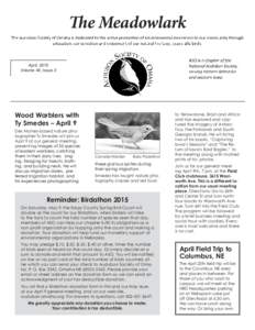 The Meadowlark April, 2015 Volume 44, Issue 3 Wood Warblers with Ty Smedes – April 9