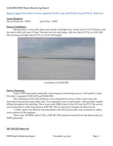 [removed]FDEP Beach Monitoring Report Survey Area: Escambia County segment FLES1-035 and FLES2-005 (NPS Ft. Pickens). Team Members: David Perkinson - FDEP  Jacob Pace - FDEP