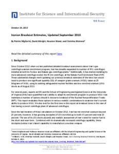 Institute for Science and International Security ISIS REPORT October 24, 2013 Iranian Breakout Estimates, Updated September 2013 By Patrick Migliorini, David Albright, Houston Wood, and Christina Walrond1