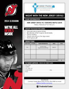 NEW JERSEY DEVILS VS. TORONTO MAPLE LEAFS Friday, February 6th @ 7:00 p.m. • • •