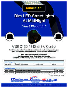 TM  Patent Pending Dim LED Streetlights At MidNight