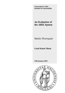 Universitetet i Oslo Institutt for informatikk An Evaluation of the ABEL System