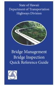 State of Hawaii Department of Transportation Highways Division Bridge Management Bridge Inspection