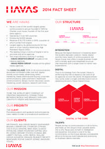 2014 FACT SHEET WE ARE HAVAS • •	 •