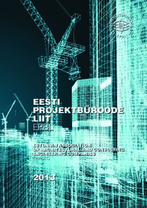 EESTI PROJEKTBÜROODE LIIT EPBL ESTONIAN ASSOCIATION OF ARCHITECTURAL AND CONSULTING