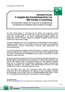 Luxemburg, den 17. September[removed]PRESSEMITTEILUNG 4. Ausgabe des Innovationspreises von BNP Paribas in Luxemburg