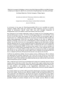 Détection de marqueurs biologiques communs entre électrohypersensibilité et sensibilité chimique multiple pour le diagnostic objectif et la caractérisation étiopathogénique d’une même pathologie. Dominique Belp