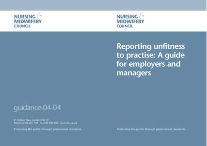 Nursing and Midwifery Council / Nursing in the United Kingdom / Midwifery / Natural competence / Healthcare in the United Kingdom / Medicine / Health