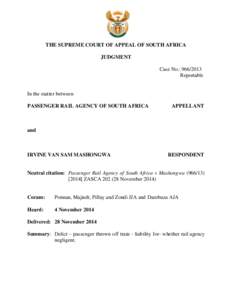 THE SUPREME COURT OF APPEAL OF SOUTH AFRICA JUDGMENT Case No.: [removed]Reportable  In the matter between