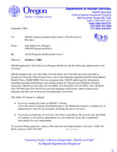 Department of Human Services Health Services Office of Medical Assistance Programs Theodore R. Kulongoski, Governor  500 Summer Street NE, E35