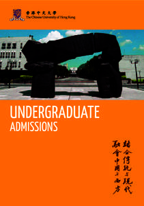 UNDERGRADUATE ADMISSIONS “The University believes in ‘education without borders’, and is home to a diverse campus