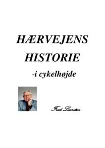 HÆRVEJENS HISTORIE -i cykelhøjde