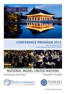 Model United Nations / Association of Pacific Rim Universities / Education in South Korea / Education / National Model United Nations / Yonsei University / Songdo Convensia / Songdo International Business District / Sheraton Incheon Hotel / Incheon / Seoul National Capital Area / SKY universities