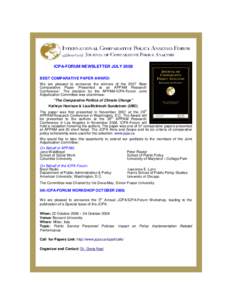 ICPA-FORUM NEWSLETTER JULY 2008 BEST COMPARATIVE PAPER AWARD: We are pleased to announce the winners of the 2007 ‘Best Comparative Paper Presented at an APPAM Research Conference’. The decision by the APPAM-ICPA-Foru